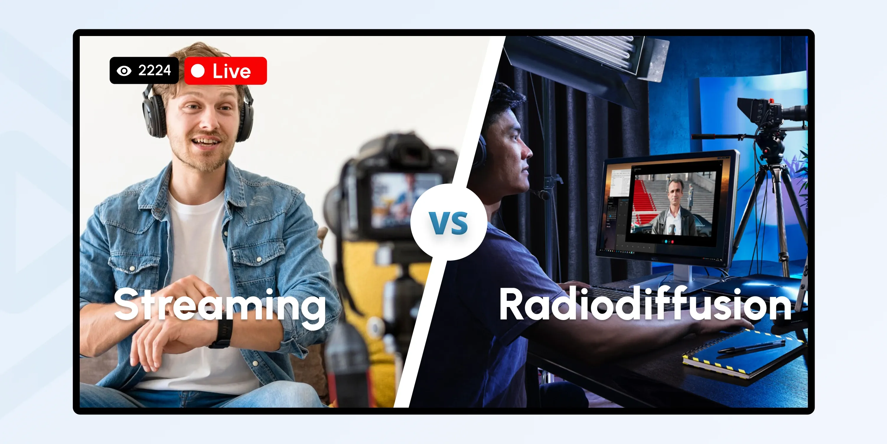 Streaming vs Broadcasting